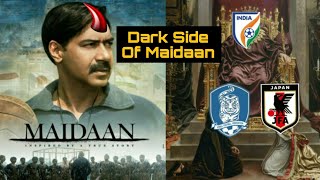 Reality Of Maidaan Movie  History Of Indian Football [upl. by Yorel620]