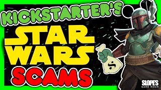 Kickstarters STAR WARS scams  SGR [upl. by Acenes]