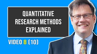 Quantitative Research Methods Explained  Video 8 10 [upl. by Milak]