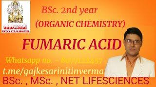 Fumaric acid BSc2nd Year organic Chemistry [upl. by Anelaj]