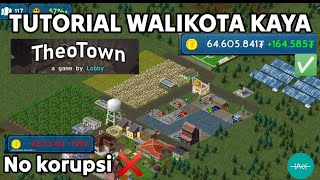 Tutorial main Theotown tanpa minus auto walikota kaya [upl. by Abita534]