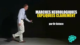 🔴 Marches neurologiques Expliquées Très Clairement par Dr Astuce [upl. by Letnahs]