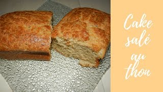 🐟Cake Salé Au Thon🐟 La Recette [upl. by Nixon]