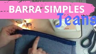 DIY Como fazer Barra Simples em Calça Jeans  Mia Dicas [upl. by Masuh]