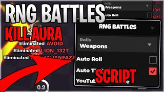 ⚔️ RNG Battles Script Hack Auto Roll And Kill Aura  Roblox 2024 [upl. by Fritzie]