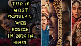 Top 10 Most Popular Web series In Hindi 2024IMDb  Dont Miss [upl. by Nahtanaj]