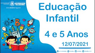 O nome da gente  Educação Infantil 4 e 5 Anos  12072021 [upl. by Ramsay]