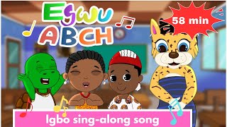 Learn the Igbo Alphabet Song Extended  Egwu A B Ch for 58 minutes [upl. by Nnahgiel]