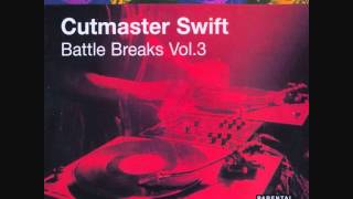 Cutmaster Swift  Battle Breaks Vol 3 Side B [upl. by Heck841]