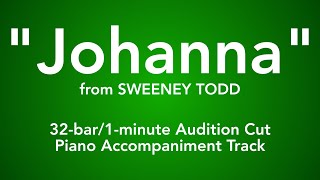 quotJohannaquot from Sweeney Todd  32bar1minute Audition Cut Piano Accompaniment [upl. by Rachael]