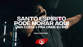 Lukas Agustinho  Santo Espírito  Pode Morar Aqui  Uma Coisa  Ao Vivo Na Lagoinha Tampa [upl. by Archy]