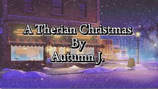 A Therian Christmas  Autumn J THERIAN SONG [upl. by Galanti]