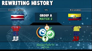 FIFA World Cup 2006  Costa Rica vs Ecuador  Rewriting History  Match 2 [upl. by Ahsienahs]