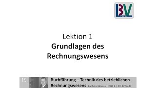 Grundlagen Rechnungswesen  Buchführung Buchhaltung Kostenrechnung Statistik Planung FB L01 T01 [upl. by Harper322]