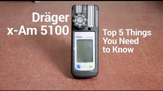 Dräger Xam 5100 Gas Detector  Top 5 Things You Need to Know [upl. by Elohc]