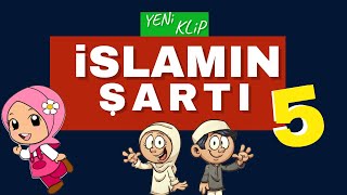 islamın şartı beştirçocuk ilahisi dindersivideo [upl. by Anegue781]