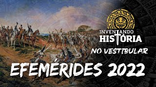 Efemérides 2022  Aniversários Históricos [upl. by Ailasor355]