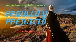 Audiolibro Completo quotOrgullo Y Prejuicioquot Jane Austen  Voz Humana  Primera Parte Completa 12 [upl. by Busby]