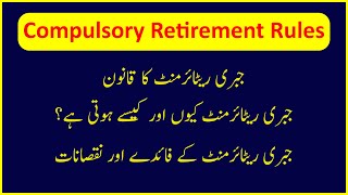 What is Compulsory Retirement  Rules of Compulsory Retirement [upl. by Aoht903]