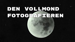 Den Mond fotografieren Die geheime Technik enthüllt [upl. by Gettings]