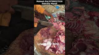 Liver Rs 500 Kg Live Goat Cutting Mutton Kg 500 Rs Cleaned Boti Kg150 Head 200 4 Legs200 viral [upl. by Llenna]