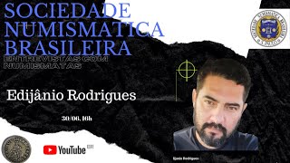 Entrevista com o numismata  Edijânio Rodrigues [upl. by Lynnea939]