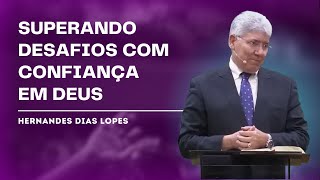 COMO SUPERAR AS TEMPESTADES DA VIDA COM FÉ  HERNANDES DIAS LOPES [upl. by Lean]