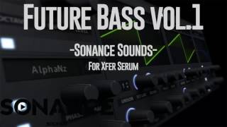 Sonance Sounds  Future Bass Presets For Serum [upl. by Etnauj111]