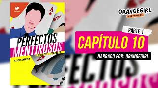 Perfectos Mentirosos 2  Capítulo 10 Parte 1 Audiolibro [upl. by Buffum]