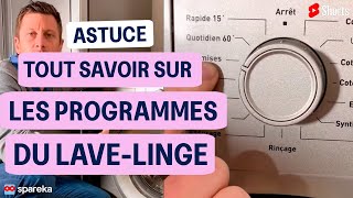 Tout savoir sur les programmes d’un lavelinge  programme lavelinge comment utiliser [upl. by Gianina58]