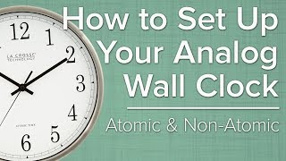 How To Set Up Your Analog Atomic Wall Clock [upl. by Emorej]