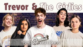 Trevor amp The Girlies  Best Smosh Duos [upl. by Surazal697]