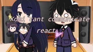 Komi cant communicate reacts Tadano x Komi ✨💗 [upl. by Innes]