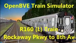 OpenBVE ►R160  L  Rockaway Pkwy to 8th Av◀ 2016 [upl. by Anadroj597]