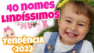 Nomes para bebê feminina bonitos e diferentes para menina 40 nomes lindos femininos tendência 2023 [upl. by Tnilk]