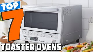 7 Best Toaster Ovens for Quick and Easy Meals [upl. by Rohn159]