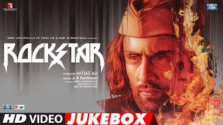 Rockstar quotFull Songsquot  Video Jukebox  A R Rahman  Ranbir Kapoor Nargis Fakhri  TSeries [upl. by Fredela]