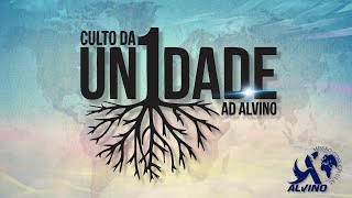 Culto Da Unidade  Células  AD ALVINO [upl. by Rowell797]