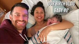 Our Birth Vlog  2nd time Mom Labor and Delivery Positive Experience [upl. by Schonthal]