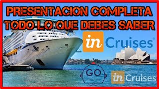 📺La MEJOR PRESENTACIÓN de InCruises ✅Explicación COMPLETA y FÁCIL de entender 2021 [upl. by Cathyleen]