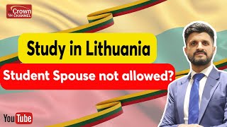 Can You Study in Lithuania With Spouse  Without IELTS Fees amp Funds  Lithuania Study Visa 2024 [upl. by Llertnov745]