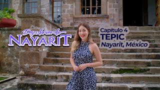 Descubriendo Nayarit Capítulo 4 Tepic Nayarit [upl. by Oirasor]