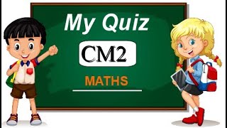 QUIZ CM2  Exercices de MATH  Enfants de 10 à 11 ans  10 Questions  QCM [upl. by Sremlahc669]