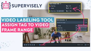 How to Assign Tag to Video Frame Range in Supervisely Video Labeling Tool [upl. by Ylil]