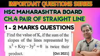 IMPORTANT QUESTIONS  PAIR OF STRAIGHT LINES  12th BOARD  HSC MAHARASHTRA BOARD  3 MARKS [upl. by Flessel120]