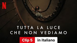 Tutta la luce che non vediamo Stagione 1 Clip 5  Trailer in italiano  Netflix [upl. by Ahseram]