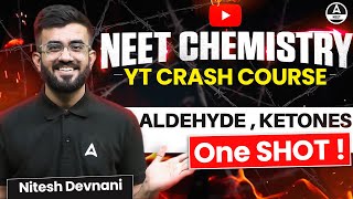 Aldehydes Ketones Class 12 One Shot  Organic Chemistry  NEET 2024  Nitesh Devnani [upl. by Notsehc]