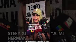 STEFY XIPOLITAKIS REVELÓ QUE A VICKY LE ESTÁ REACCIONANDO EL PRODUCTO silvinaluna [upl. by Birck]