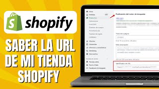 Cómo SACAR El Link De Mi Tienda SHOPIFY  Saber La URL De Mi Tienda Shopify [upl. by Utir211]