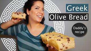 How I made Greek Olive Bread Daddys recipe [upl. by Krantz]